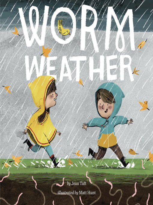 Title details for Worm Weather by Jean Taft - Available